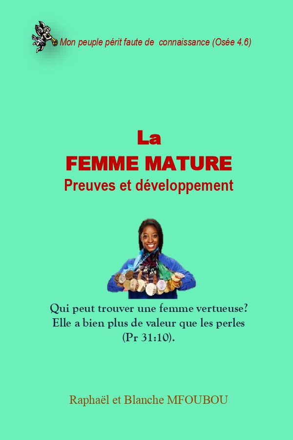 La femme mature, preuves et développement